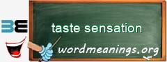 WordMeaning blackboard for taste sensation